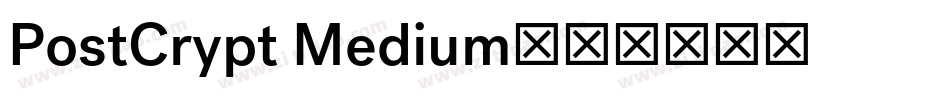 PostCrypt Medium字体转换